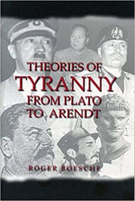 THEORIES OF TYRANNY. FROM PLATO TO ARENDT