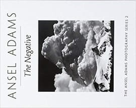 THE NEGATIVE. The ansel adams phtography series 2