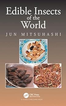 EDIBLE INSECTS OF THE WORLD
