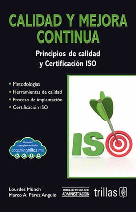CALIDAD Y MEJORA CONTINUA. PRINCIPIOS DE CALIDAD Y CERTIFICACION ISO