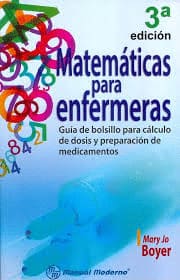 MATEMÁTICAS PARA ENFERMERAS. Guía de bolsillo para cálculo de dosis