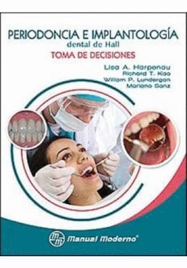 PERIODONCIA E IMPLANTOLOGÍA DENTAL DE HALL TOMA DE DECISIONES