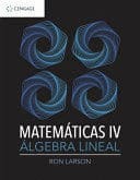 MATEMATICAS IV. ALGEBRA LINEAL
