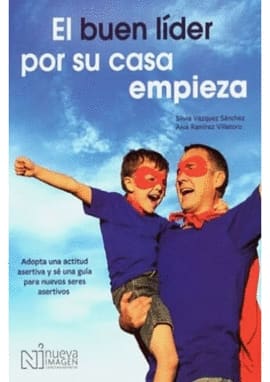 EL BUEN LÍDER POR SU CASA EMPIEZA