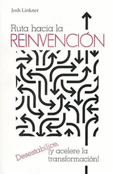 RUTA HACIA LA REINVENCIÓN