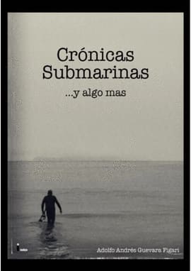 CRÒNICAS SUBMARINASY ALGO MÀS