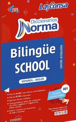 DICCIONARIO NORMA BILINGUE SCHOOL. Inglés- Español