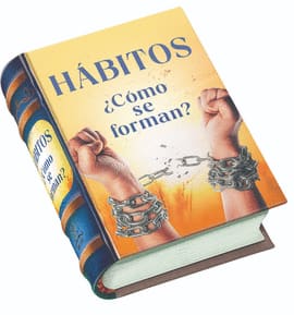 HÁBITOS ¿CÓMO SE FORMAN?