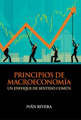 PRINCIPIOS DE MACROECONOMIA. Un enfoque de sentido comun