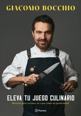 ELEVA TU JUEGO CULINARIO. recetas para cocianr en casa como un profesional
