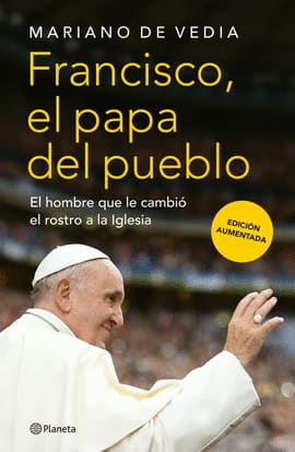 FRANCISCO EL PAPA DEL PUEBLO. el hombre que le cambio el rostro a la iglesia