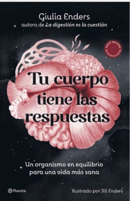TU CUERPO TIENE LAS RESPUESTAS. un organismo en equilibrio para una vida mas sana