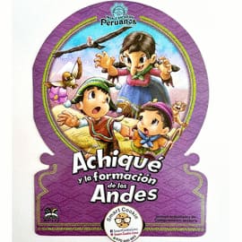 ACHIQUÉ Y LA FORMACIÓN DE LOS ANDES