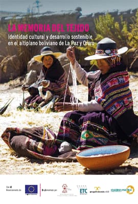 LA MEMORIA DEL TEJIDO. Identidad cultural y desarrollo sostenible en el altiplano boliviano de la paz y oruro