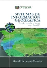 SISTEMAS DE INFORMACION GEOGRAFICA. Teoria y aplicaciones con arcgis