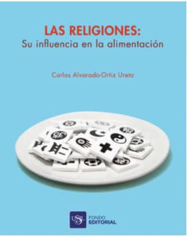 LAS RELIGIONES. Su influencia en la alimentación