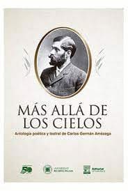 MAS ALLA DE LOS CIELOS. Antologia poetica y teatral