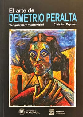 EL ARTE DE DEMETRIO PERALTA. Vanguardia y modernidad