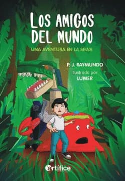 LOS AMIGOS DEL MUNDO. UNA AVENTURA EN LA SELVA. tapa blanda