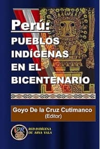 PERU: PUEBLOS INDIGENAS EN EL BICENTERNARIO