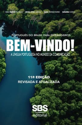 BEM-VINDO!. A LÍNGUA PORTUGUESA NO MUNDO DA COMUNICAÇÃO