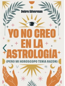YO NO CREO EN LA ASTROLOGÍA