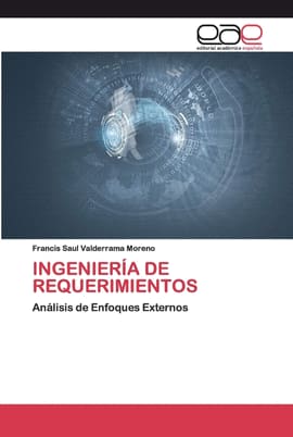INGENIERÍA DE REQUERIMIENTOS. Análisis de Enfoques Externos
