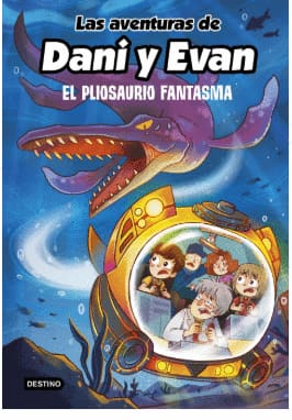 LAS AVENTURAS DE DANI Y EVAN EL PLIOSAURIO FANTASMA. Las aventuras de Dani y Evan. 6