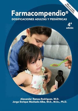 FARMACOMPENDIO: DOSIFICACIONES ADULTAS Y PEDIÁTRICAS