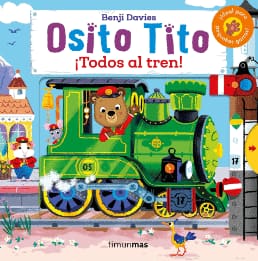 OSITO TITO. ¡Todos al tren!