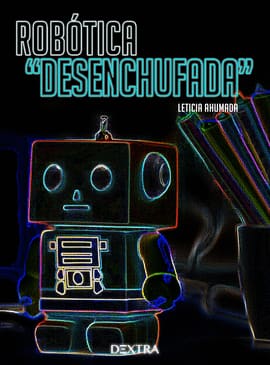 ROBÓTICA DESENCHUFADA