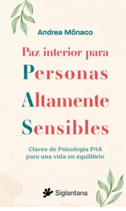 PAZ INTERIOR PARA PERSONAS ALTAMENTE SENSIBLES