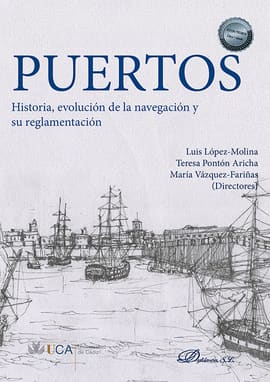 PUERTOS. Historia, evolución de la navegación y su reglamentación