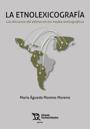 LA ETNOLEXICOGRAFÍA. Los discursos del ethnos en los modos lexicográficos