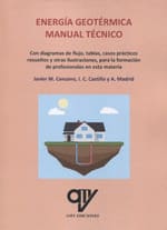 ENERGIA GEOTERMICA. Manual termico con diagramas de flujo, tablas, casos practicos resueltos y otras ilustraciones, para la formacion de profesionales en esta materia