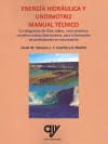 ENERGIA HIDRAULICA Y UNDIMOTRIZ. Manual tecnico