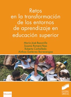 RETOS EN LA TRANSFORMACION DE LOS ENTORNOS DE APRENDIZAJE EN EDUCACIO´N SUPERIOR