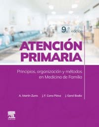 ATENCIÓN PRIMARIA. Principios, organización y métodos en Medicina de Familia