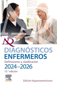 DIAGNOSTICOS ENFERMEROS DEFINICIONES Y CLASIFICACION 2024-2026. edicion hispanoamericana