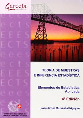 TEORÍA DE MUESTRAS E INFERENCIA ESTADÍSTICA. Elementos de estadistica aplicada