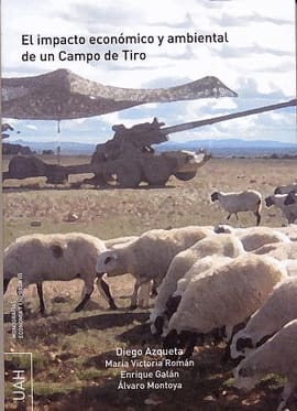 EL IMPACTO ECONOMICO Y AMBIENTAL DE UN CAMPO DE TIRO