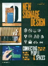 NEW SIGNAGE DESIGN. Connecting People & Spaces Nouveau design de signalétique Nuevo diseño de señalé