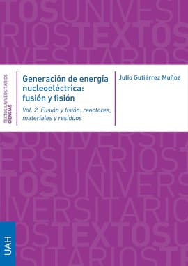 GENERACIÓN DE ENERGÍA 2 TMS NUCLEOELECTRICA FUSIÓN Y FISIÓN