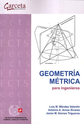 GEOMETRÍA MÉTRICA PARA INGENIEROS