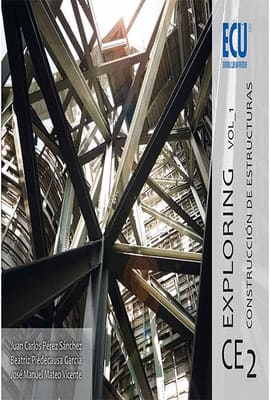 EXPLORING CE 2 VOL. 1. Construcción de estructuras