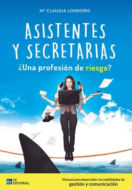 ASISTENTES Y SECRETARIAS. ¿Una profesión de riesgo?