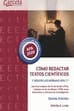 CÓMO REDACTAR TEXTOS CIENTÍFICOS Y SEGUIR LAS NORMAS APA 7.ª. Para los trabajos de fin de Grado (TFG), trabajos de fin de Máster (TFM), tesis doctorales y artículos de investigación