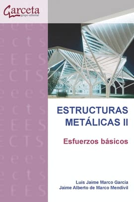 ESTRUCTURAS METALICAS II. esfuerzos basicos