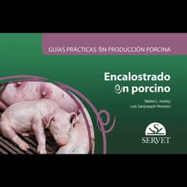 GUÍAS PRÁCTICAS EN PRODUCCIÓN PORCINA. ENCALOSTRADO EN PORCINO