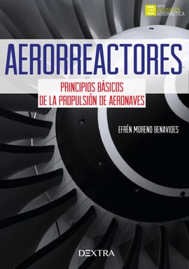 AERORREACTORES. PRINCIPIOS BASICOS DE LA PROPULSION DE AERONAVES